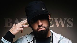 Eminem & NF - Bad News (2024)