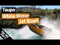 🛥️ White Water Jet Boating in Taupo (Rapids Jet) – New Zealand's Biggest Gap Year