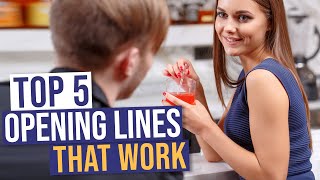 5 BEST "Opening Lines" Guaranteed to WORK (Spark a Conversation & Create Attraction Fast)