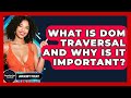What Is DOM Traversal And Why Is It Important? - JavaScript Toolkit