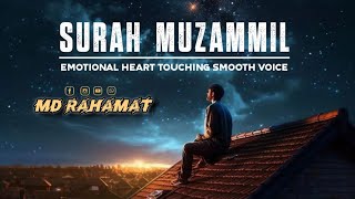 Surat muzammil (The Muzammil) |Md Rahamat | surah Muzammil best recitation |English translation (HD)