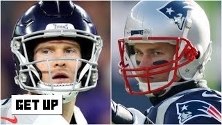 Would the Titans be better off with Ryan Tannehill over Tom Brady? | Get Up