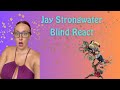 Jay Strongwater: Blind React