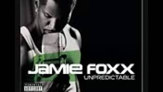 Jamie Foxx   Dj Play A Love Song Explicit