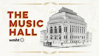 The Music Hall | Troy NY's Monument to Sound (Full Documentary)