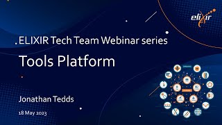 ELIXIR Tools Platform webinar
