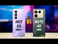 Infinix Hot 50 Pro Plus vs Infinix Note 40 Pro