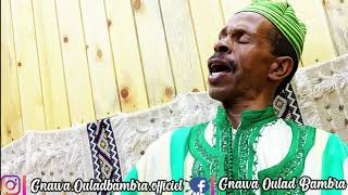 Lila Maalam Mustapha Sam \u0026 Abderazzak Lkhirani - MoussaYian Part 5 Moussaka  - Gnawa Oulad Bambra