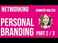 The Power of Networking: Jennifer Walter, Personal Branding