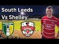 A GAME OF 2 HALVES! South Leeds Vs Shelley