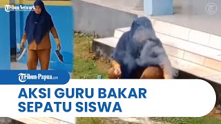 Viral Video Aksi Seorang Guru Membakar Sepatu Siswa karena Dianggap Langgar Aturan Sekolah