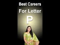 Best Careers For Letter P  #shorts #youtubeshorts #viral