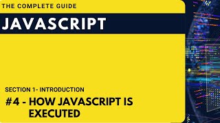 How JavaScript Code is Executed | Hindi | JavaScript Playlist | JavaScript The complete Guide
