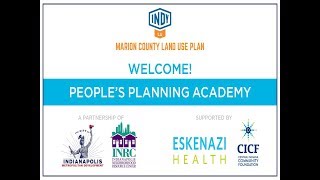 People's Planning Academy - Class 2 -  Make Indy Healthier