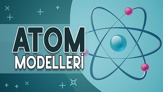 Atom Modelinin Hikayesi | Popular Science Dergisi