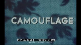” CAMOUFLAGE – INDIVIDUAL CONCEALMENT ” 1942 U.S. ARMY INFANTRY TRAINING FILM   XD43564