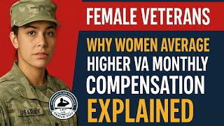 Female Veterans Are Getting MORE VA Compensation — Here’s the REAL Reason Explained