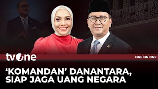 [FULL] 'Komandan' Danantara, Siap Jaga Uang Negara | One On One tvOne