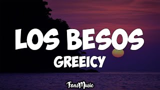 Greeicy - Los Besos (Letra)