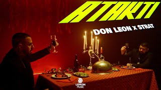 Don Leon x Strat - ATAKTI | Official Music Video