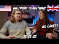 Birthday Traditions | British VS American