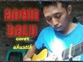 Angin Dalu | Woro Widowati - cover akustik