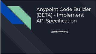 Anypoint Code Builder BETA Implement API Specification