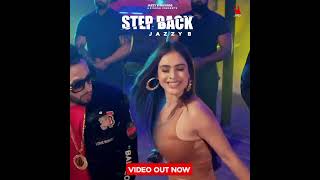 Step Back | Jazzy B | 2022 | New Latest Punjabi Songs