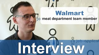 Walmart Interview - Meat Department Team Member