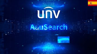 🔵 Uniview | AcuSearch, la tecnología que revoluciona la búsqueda en videovigilancia