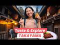 Exploring TAKAYAMA JAPAN: Food & Travel Guide to the Hidden 