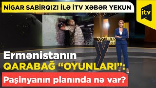 Ermənistanın Qarabağ “oyunları”: Paşinyanın planında nə var?