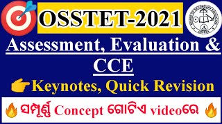 Assessment, Evaluation,CCE ସମ୍ପୂର୍ଣ୍ଣ Concept||Key points||osstet and CHTr||osstet exam odisha 2021|