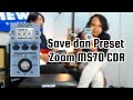 Review efek gitar ___ Zoom MS70 CDR Save dan Preset