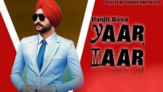 Yaar Maar: Ranjit Bawa |Latest New punjabi songs 2020 | Latest  Live Show Ranjit Bawa Lok Tath