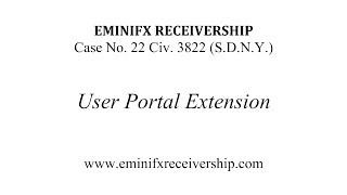 EminiFX Receiver Announces Extension of User Portal Submission Deadline to February 26, 2024