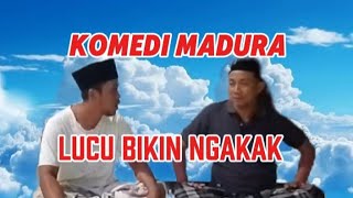 komedi Madura lucu lucuan bareng h Sahrul \u0026 loset # short DRAMA Madura TD production