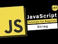 JavaScript Basics - String Data Type