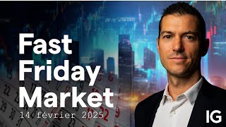 Fast Friday Market 🌠 - Macro et analyse marchés et secteurs de la semaine 📅 | A.Baradez - IG France