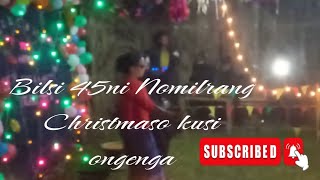 Bilsi 45ni Nomilrang Christmaso kusi ongenga.