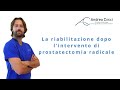 La riabilitazione dopo l'intervento di prostatectomia radicale