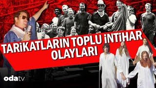 Tarikatların Toplu İntihar Olayları | Çocuklarını Öldürdüler Sonra…