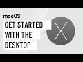 macOS Basics: Getting Started with the Desktop