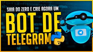 Como Criar um Bot de Telegram com Python