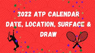 2022 ATP Tour Calendar | ATP 2022 | Tennis | Association of Tennis Professionals | ATP Calendar