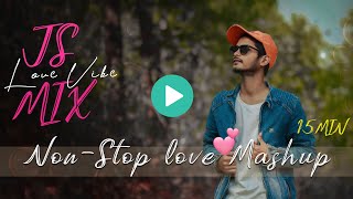 Non Stop Love Mashup | Love Songs _Non stop mashup#lovemashup new song 2024 _Feelings Love Jukebox