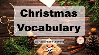 Christmas Vocabulary - English vocabulary and pronunciation.