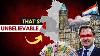 How Luxembourg Got Insanely Rich