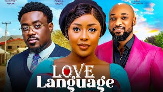 LOVE LANGUAGE - TOOSWEET ANNAN, PAMELA OKOYE, DEZA THE GREAT latest nollywood movie 2025 #trending