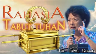 Rahasia Tabut Tuhan - Pdt. Nany Susanty